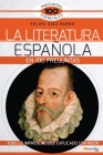 La Literatura Española En 100 Preguntas (100 Preguntas Esenciales) Cover Image