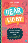 Dear Libby: Will You Answer My Questions about Friendship? Cover Image
