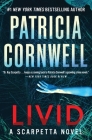 Livid: A Scarpetta Novel (Kay Scarpetta #26) By Patricia Cornwell Cover Image