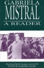 Gabriela Mistral: A Reader (Secret Weavers #5) By Isabel Allende (Editor), Maria Jacketti (Translator) Cover Image