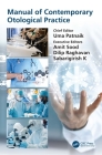 Manual of Contemporary Otological Practice By Uma Patnaik (Editor), Amit Sood (Editor), Dilip Raghavan (Editor) Cover Image