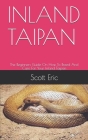 Inland Taipan: The Beginners Guide On How To Breed And Care For Your Inland Taipan By Scott Eric Cover Image