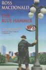 The Blue Hammer (Lew Archer Novels (Audio)) By Ross MacDonald, Grover Gardner (Read by) Cover Image