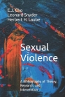 Sexual Violence: A Bibliography of Theory, Research, and Intervention Cover Image