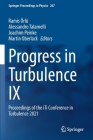 Progress in Turbulence IX: Proceedings of the Iti Conference in Turbulence 2021 (Springer Proceedings in Physics #267) By Ramis Örlü (Editor), Alessandro Talamelli (Editor), Joachim Peinke (Editor) Cover Image