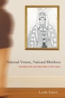 National Visions, National Blindness: Canadian Art and Identities in the 1920s Cover Image