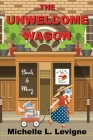 The Unwelcome Wagon: Book & Mug Mysteries Book 1 Cover Image
