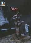 Fear (Fact to Fiction Grafx (Library)) By David Orme Cover Image