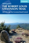 Trekking the Robert Louis Stevenson Trail: The GR70 through the Cevennes/Massif Central Cover Image
