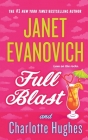 Full Blast By Janet Evanovich, Charlotte Hughes Cover Image
