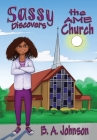 Sassy Discovers the AME Church Cover Image