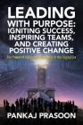 Leading with Purpose: The Power of Visionary Leadership in the Digital Era Cover Image