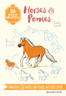 10 Step Drawing: Horses & Ponies: Draw over 50 horses and ponies in 10 easy steps By Justine Lecouffe Cover Image