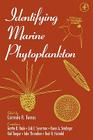 Identifying Marine Phytoplankton By Carmelo R. Tomas (Editor) Cover Image