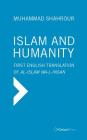 Islam and Humanity - Consequences of a Contemporary Reading: First Authorized English Translation of Al-Islam Wa-I-Insan Cover Image
