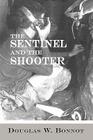 The Sentinel and the Shooter Cover Image
