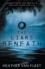 The Liars Beneath: A YA Romantic Suspense Novel Cover Image