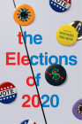 The Elections of 2020 By Michael Nelson (Editor) Cover Image
