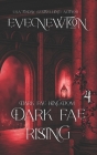 Dark Fae Rising: A Whychoose Fantasy Romance Cover Image