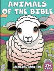 Animals Of The Bible: Coloring Book For JW Kids By Sophia Smart Cover Image