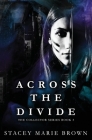 Across the Divide (Collector #3) By Stacey Marie Brown Cover Image
