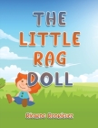 The Little Rag Doll By Ricardo Rodriguez Cover Image
