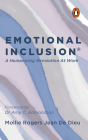 Emotional Inclusion: A Humanizing Revolution at Work Cover Image
