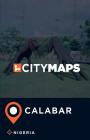 City Maps Calabar Nigeria By James McFee Cover Image