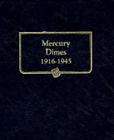 Mercury Dimes 1916-1945 Cover Image