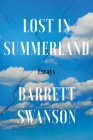 Lost In Summerland: Essays Cover Image