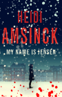 My Name Is Jensen (The Jensen Series #1) By Heidi Amsinck Cover Image