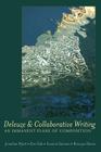 Deleuze and Collaborative Writing; An Immanent Plane of Composition (Complicated Conversation #38) By William F. Pinar (Editor), Jonathan Wyatt, Ken Gale Cover Image