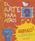 Arte Para Niños, El By Susie Brooks, Ainhoa Pawlowsky Cover Image