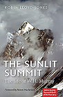 The Sunlit Summit: The Life of W.H. Murray By Robin Lloyd-Jones Cover Image