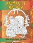 Libro da colorare per adulti - Nivel fácil - Animali e natura By Veneranda de Matteis Cover Image