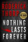Nothing Lasts Forever (Basis for the Film Die Hard) By Roderick Thorp Cover Image