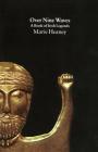 Over Nine Waves: A Book of Irish Legends By Marie Heaney (Editor) Cover Image
