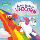 Elmo's Magical Unicorn (Sesame Street) By Christy Webster, Steph Lew (Illustrator) Cover Image