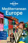 Lonely Planet Mediterranean Europe By Lonely Planet, Duncan Garwood, James Bainbridge Cover Image