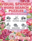 Spanish Word Search Puzzles Large Print Visual (Sopa de Letras en Espanol) By Michelle Guthrie, Maestro Jorge Cover Image