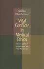 Vital Conflicts in Medical Ethics: A Virtue Approach to Craniotomy and Tubal Pregnancies By Martin Rhonheimer Cover Image
