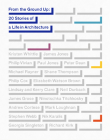 From the Ground Up: 20 Stories of a Life in Architecture Cover Image