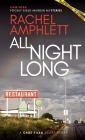 All Night Long: A short crime fiction story By Rachel Amphlett Cover Image