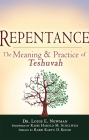 Repentance: The Meaning and Practice of Teshuvah By Louis E. Newman, Harold M. Schulweis (Foreword by), Karyn D. Kedar (Preface by) Cover Image