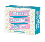 2024 Sprinkle Sarcasm Like Confetti Daily Box Calendar By Willow Creek Press Cover Image