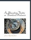 An Elementary Treatise on Theoretical Mechanics By James Hopwood Jeans Cover Image