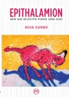Epithalamion: New and Selected Poems 1990-2020 By Nick Carbó Cover Image