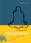 Bring Me the Rhinoceros: And Other Zen Koans That Will Save Your Life By John Tarrant Cover Image
