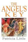 The Angel's Key By Patricia M. Little Cover Image
