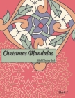 Christmas Mandalas Book 2: Adult Coloring Book By Cottage Garden Publishing Cover Image